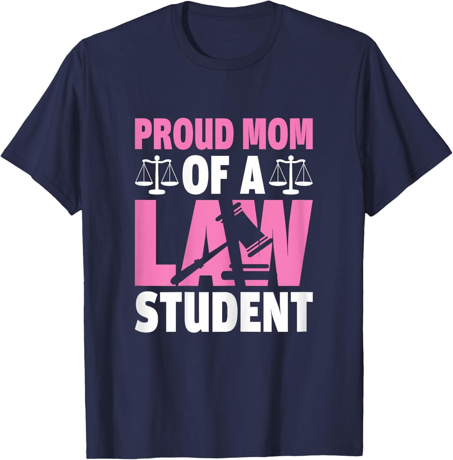 Proud mom of a law student young future lawyer T-Shirt - T-Shirt | Navy