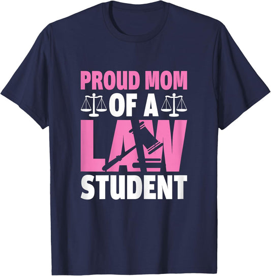 Proud mom of a law student young future lawyer T-Shirt - T-Shirt | Navy