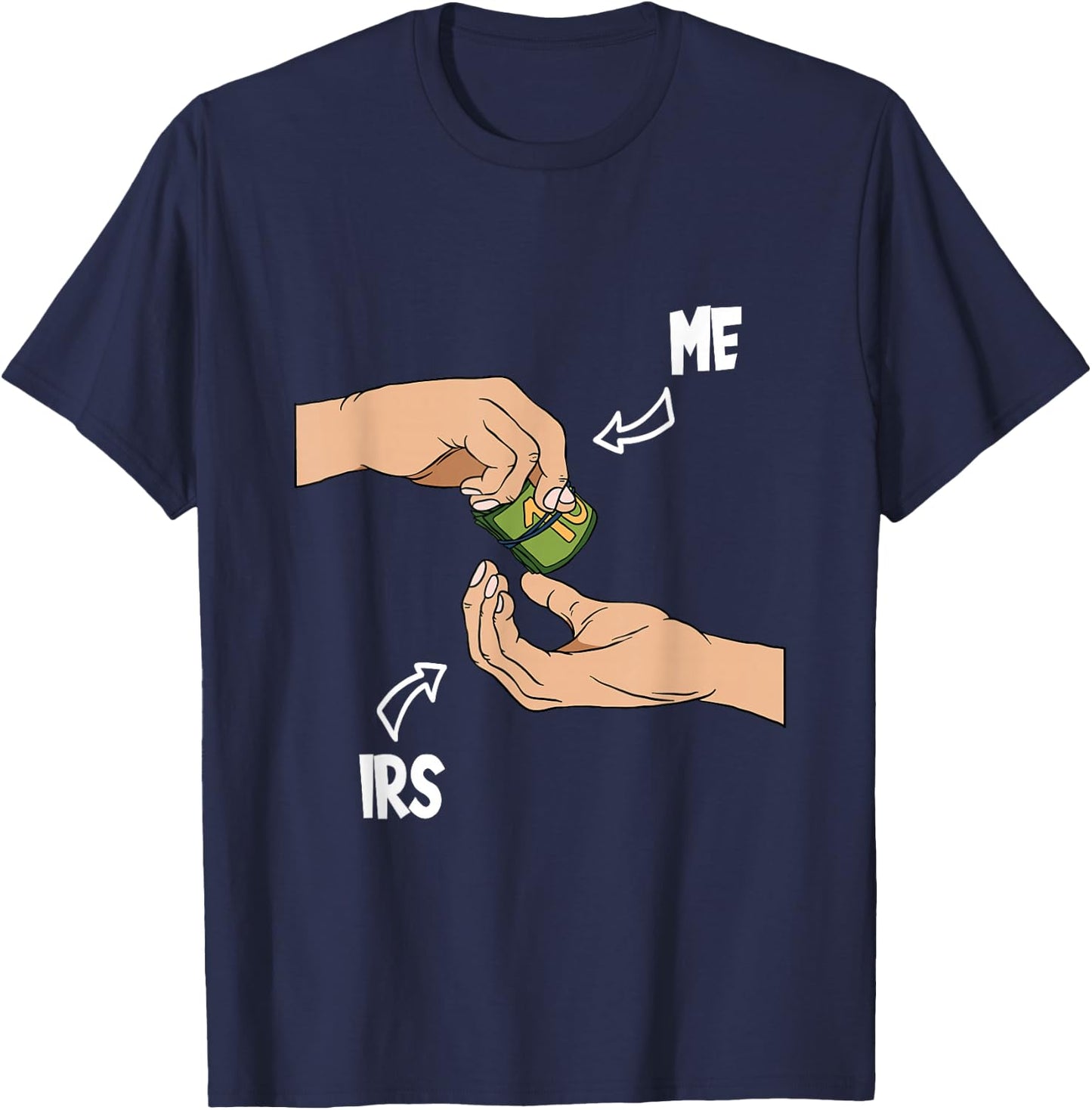 Tax Season IRS Taxes Tax Day T-Shirt - T-Shirt | Navy