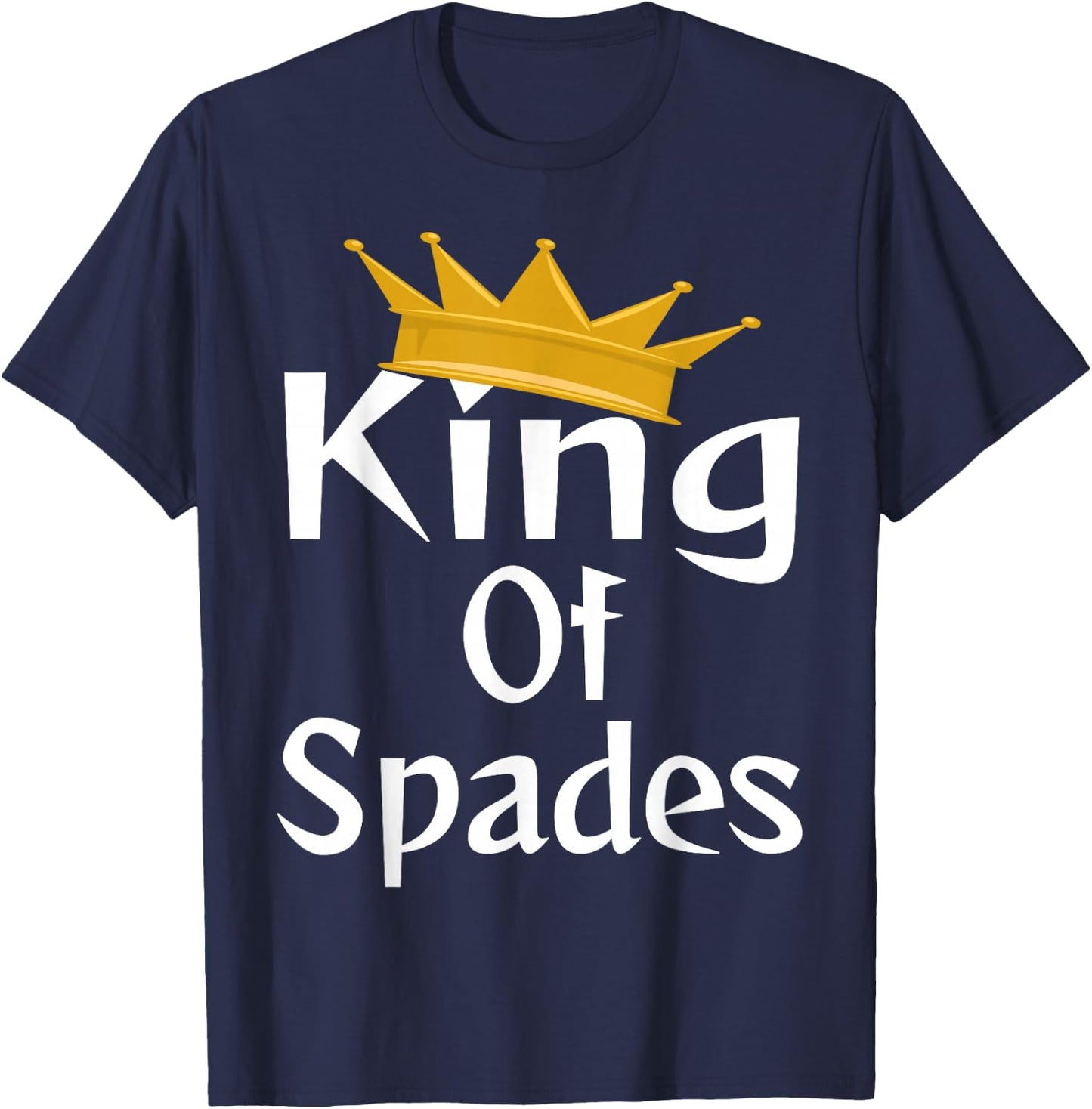 King Of Spades Card Game Player Winner Champion Crown T-Shirt - T-Shirt | Navy