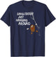 Dingleberry just hangs around T-Shirt - T-Shirt | Navy