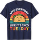 Live Everyday Like It's Taco Tuesday T-Shirt - T-Shirt | Navy