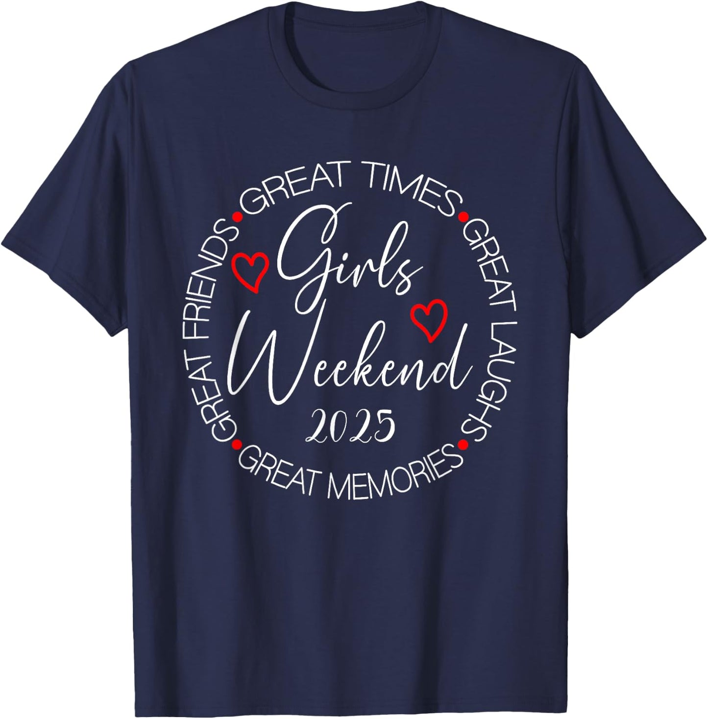 Girls Trip 2025 Weekend Vacation Matching Group T-Shirt - T-Shirt | Navy