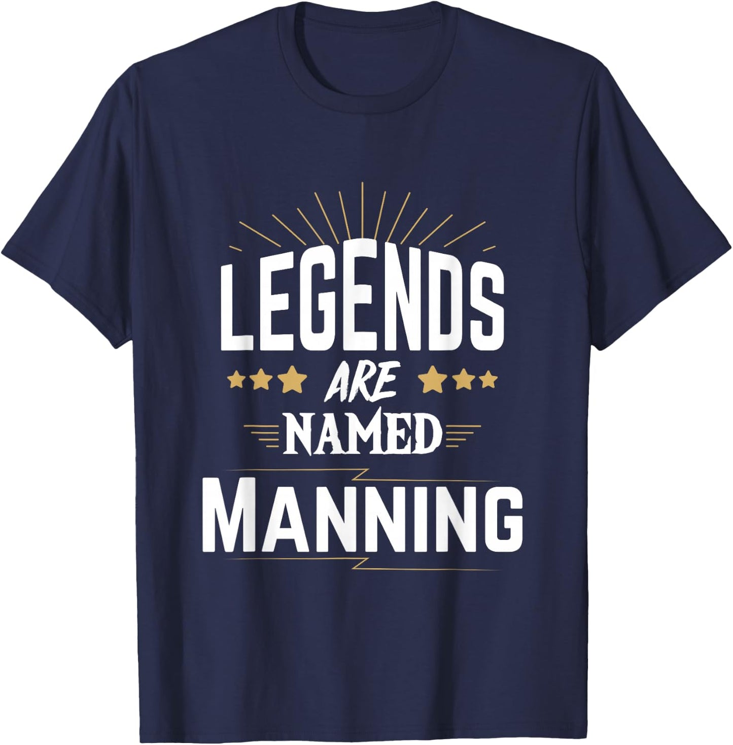Legends Are Named Manning T-Shirt - T-Shirt | Navy