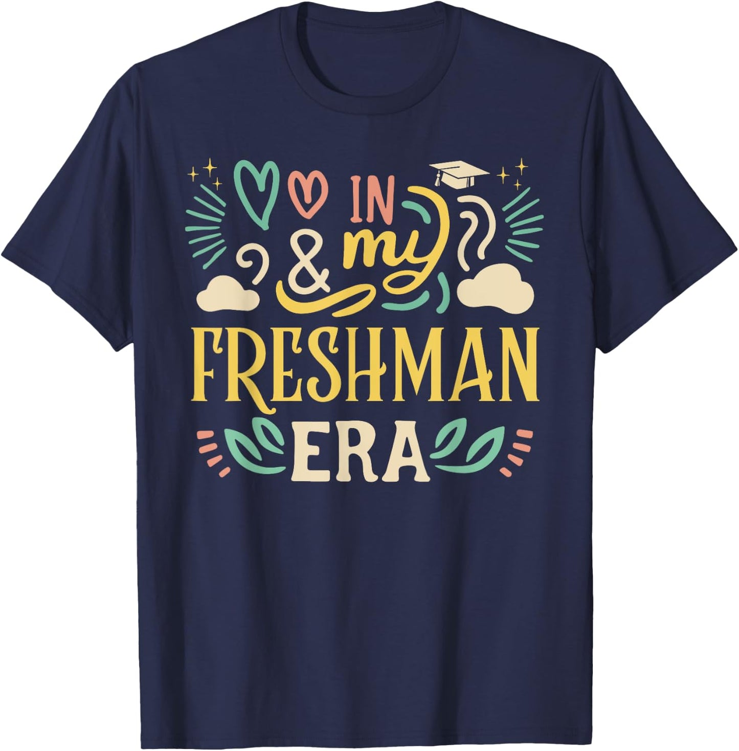 In My Freshman Era Class of 2029 High School Back to School T-Shirt - T-Shirt | Navy