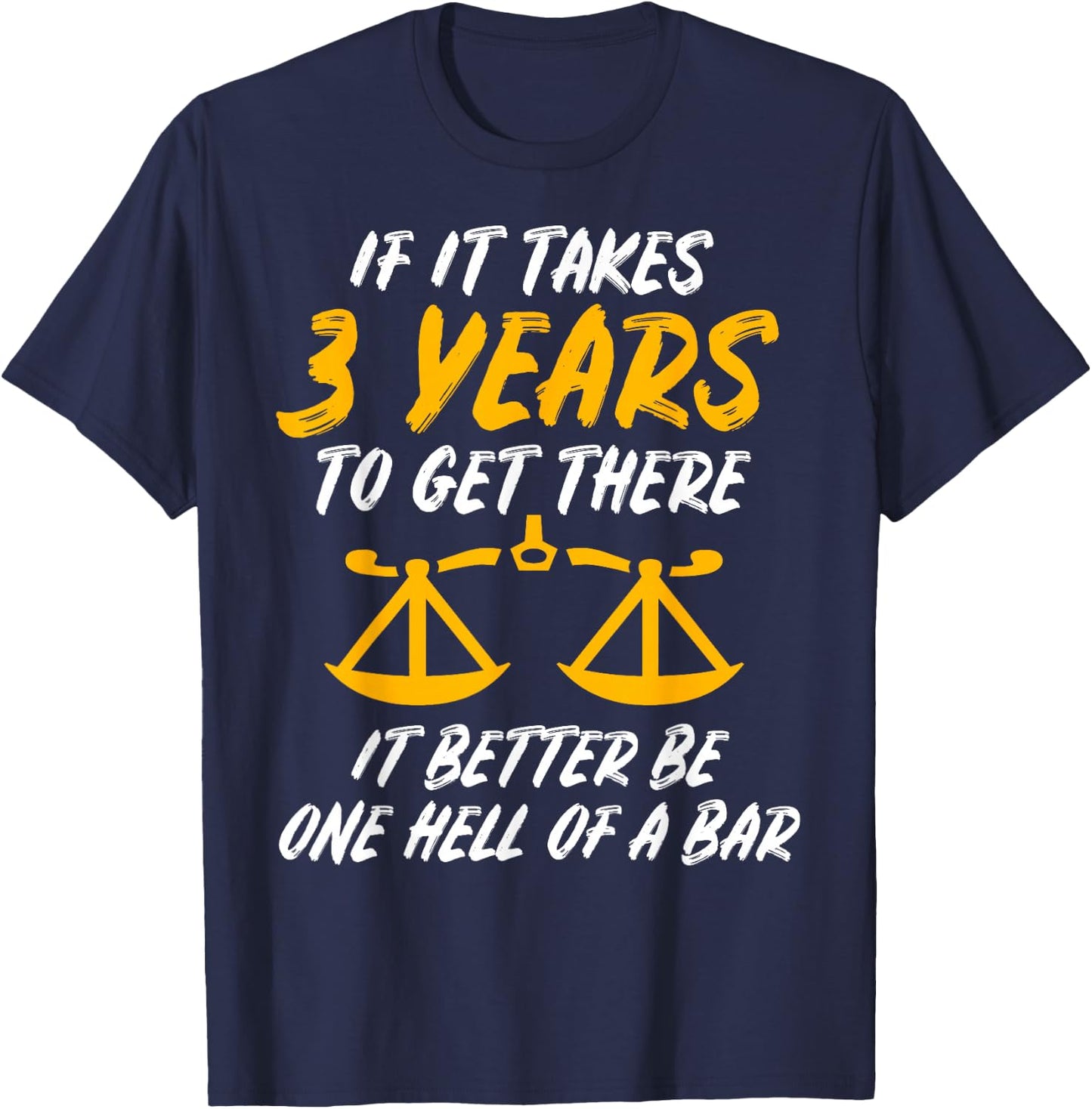 Law Student Lawyer Attorney Gift: & Graphic T-Shirt - T-Shirt | Navy