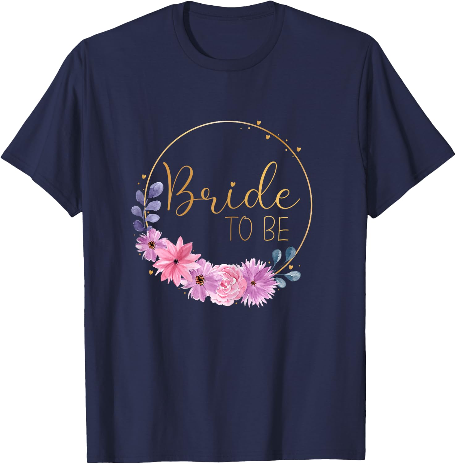 Bride to be Stag Night Wedding Pink Flowers T-Shirt - T-Shirt | Navy