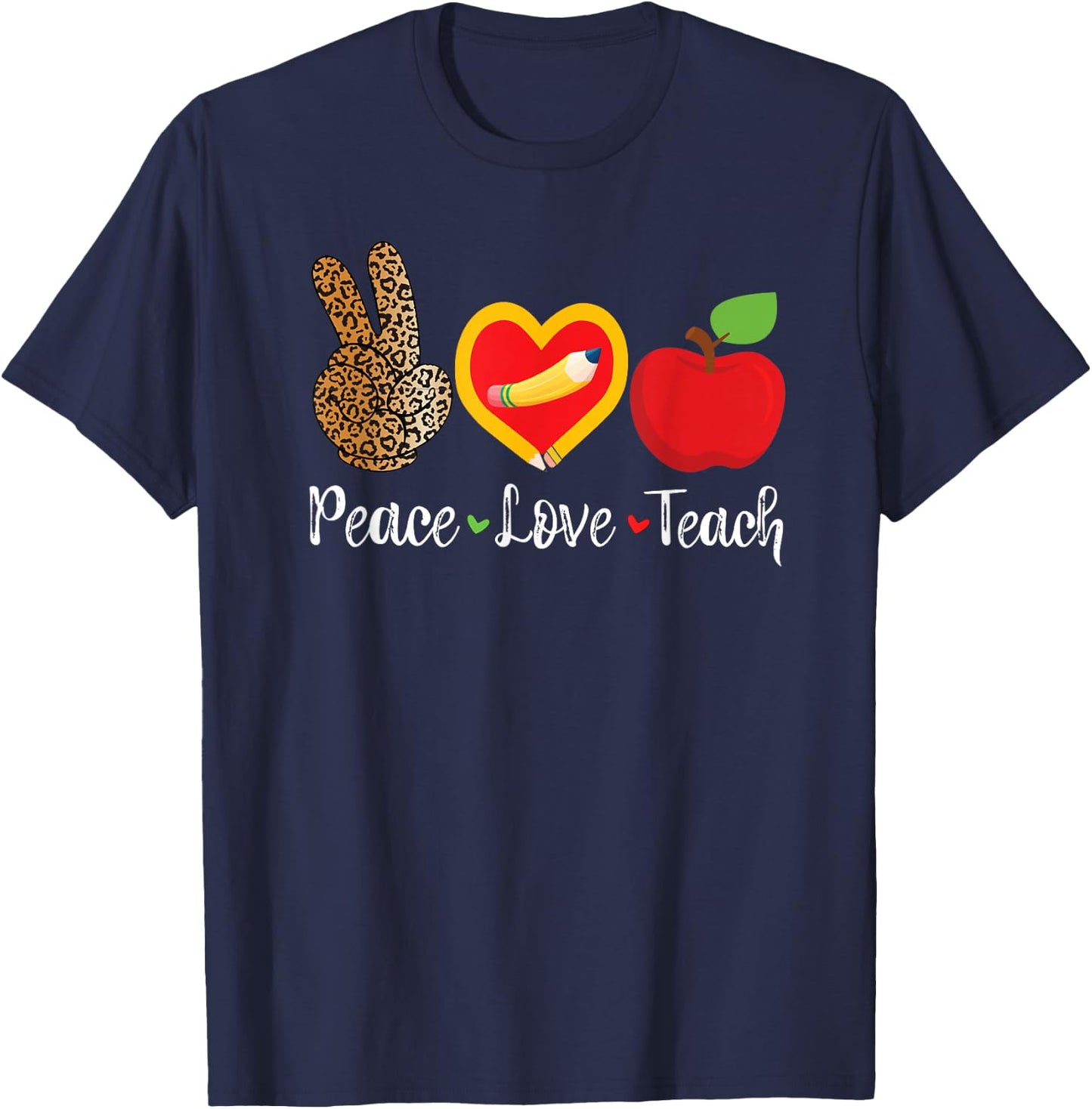 Peace Love Teach Leopard Print Heart Pencil Apple Teacher T-Shirt - T-Shirt | Navy