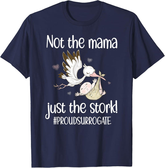 Funny Surrogate Mom Stork Surrogacy Announcement T-Shirt - T-Shirt | Navy