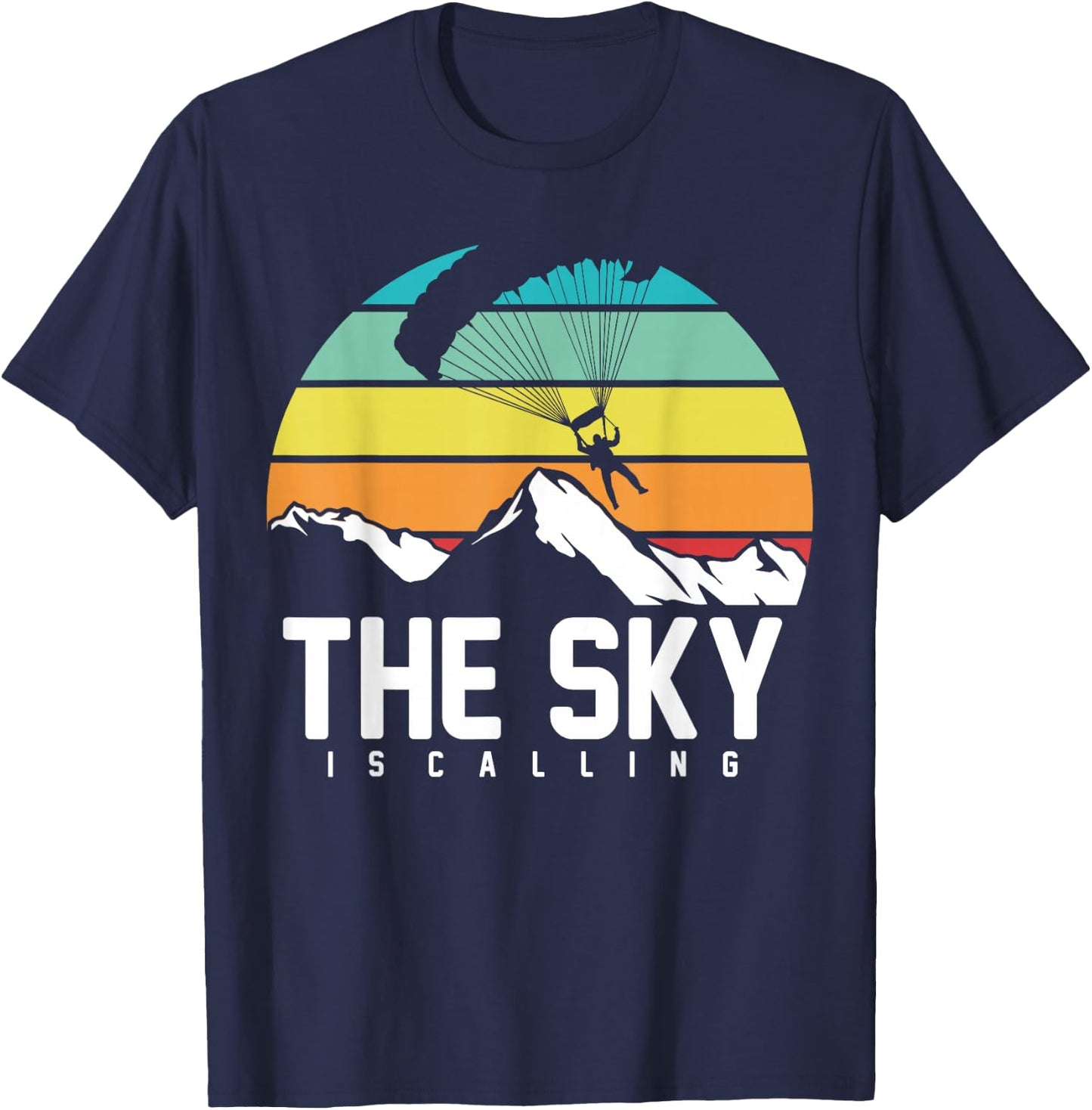 The Sky is Calling | Skydiving Skydive Sky Diving Skydiver T-Shirt - T-Shirt | Navy