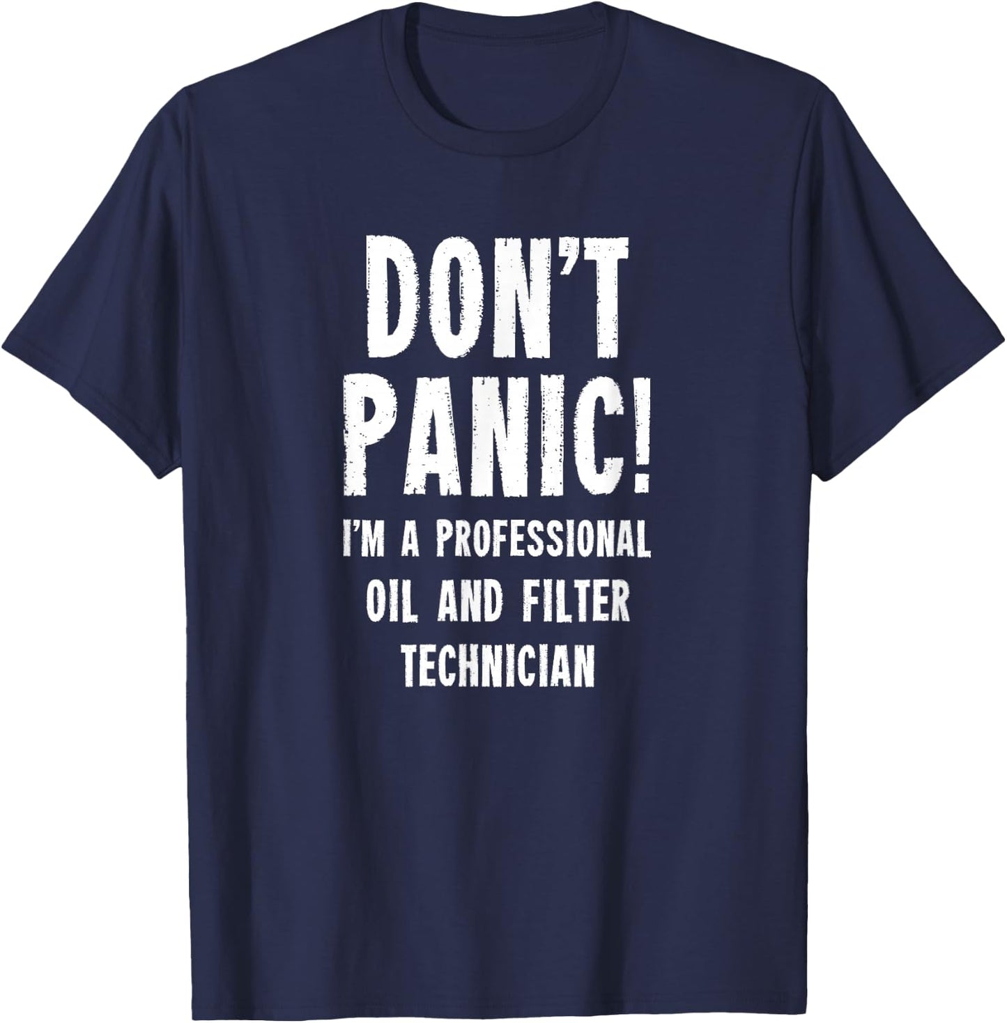 Oil and Filter Technician T-Shirt - T-Shirt | Navy