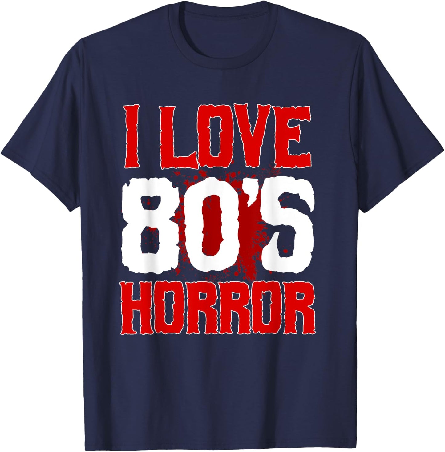 Horror Movies Scary Film Lovers Thriller Halloween Party T-Shirt - T-Shirt | Navy