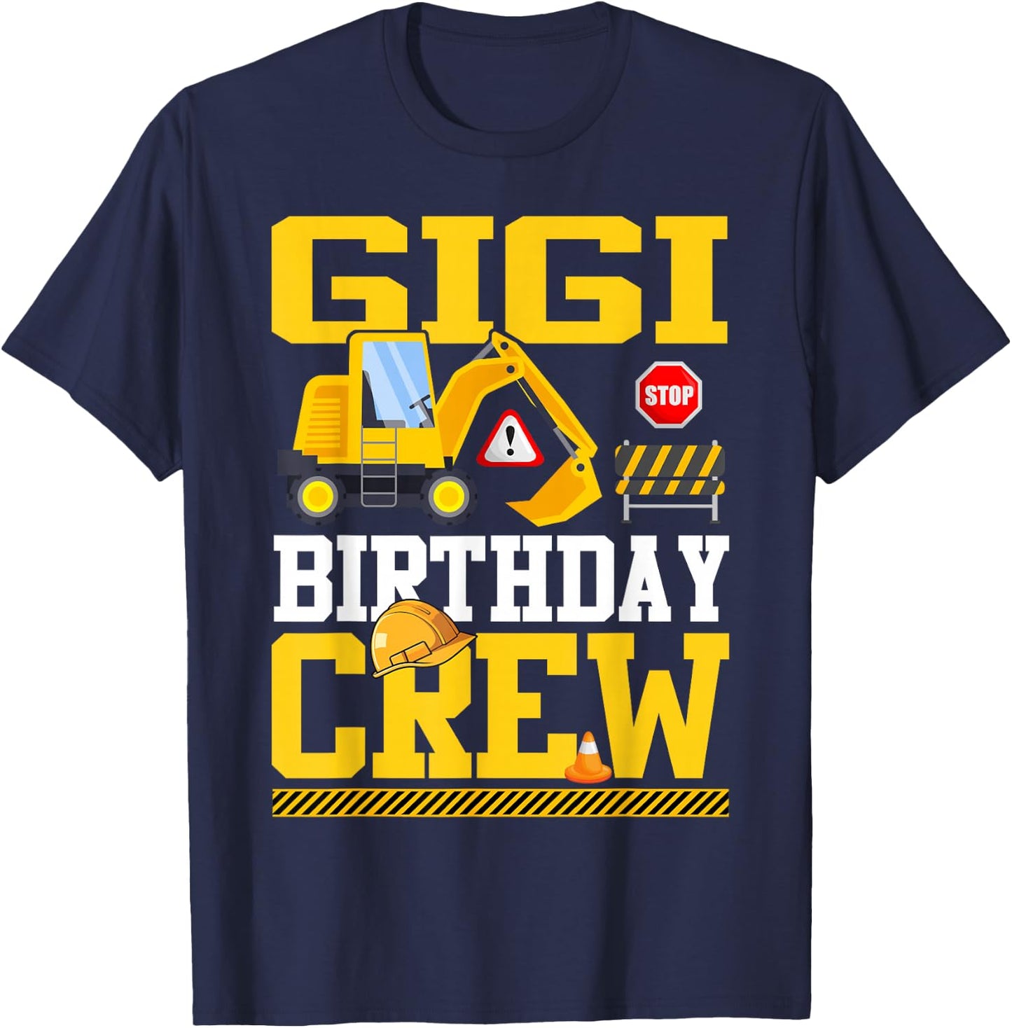 Gigi Birthday Crew Construction Birthday Party T-Shirt - T-Shirt | Navy