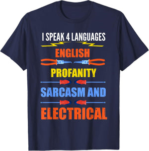Funny Electrician Shirt Joke Electrical Speak Quote Gift T-Shirt - T-Shirt | Navy