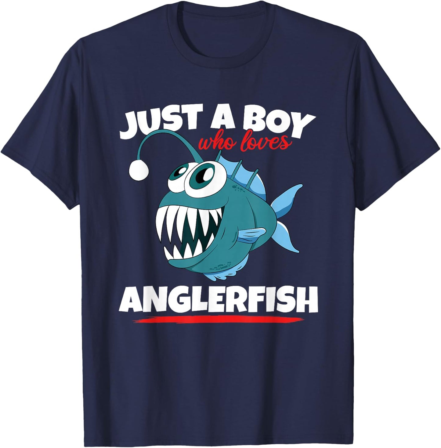 Just A Boy Who Loves Angler Fish Funny Fishing Anglerfish T-Shirt - T-Shirt | Navy