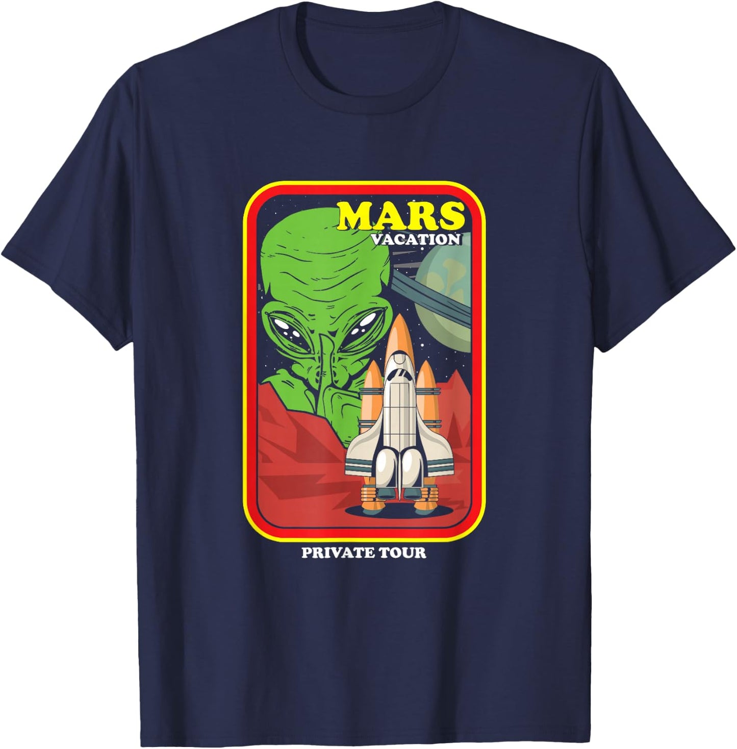 Mars Vacation Astronaut Planets Galaxy Universe Spaceship T-Shirt - T-Shirt | Navy