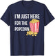 I Am Just Here For The Popcorn T-Shirt - T-Shirt | Navy