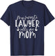 Lawyer Mom Law School Student Lawyer Graduation Face T-Shirt - T-Shirt | Navy