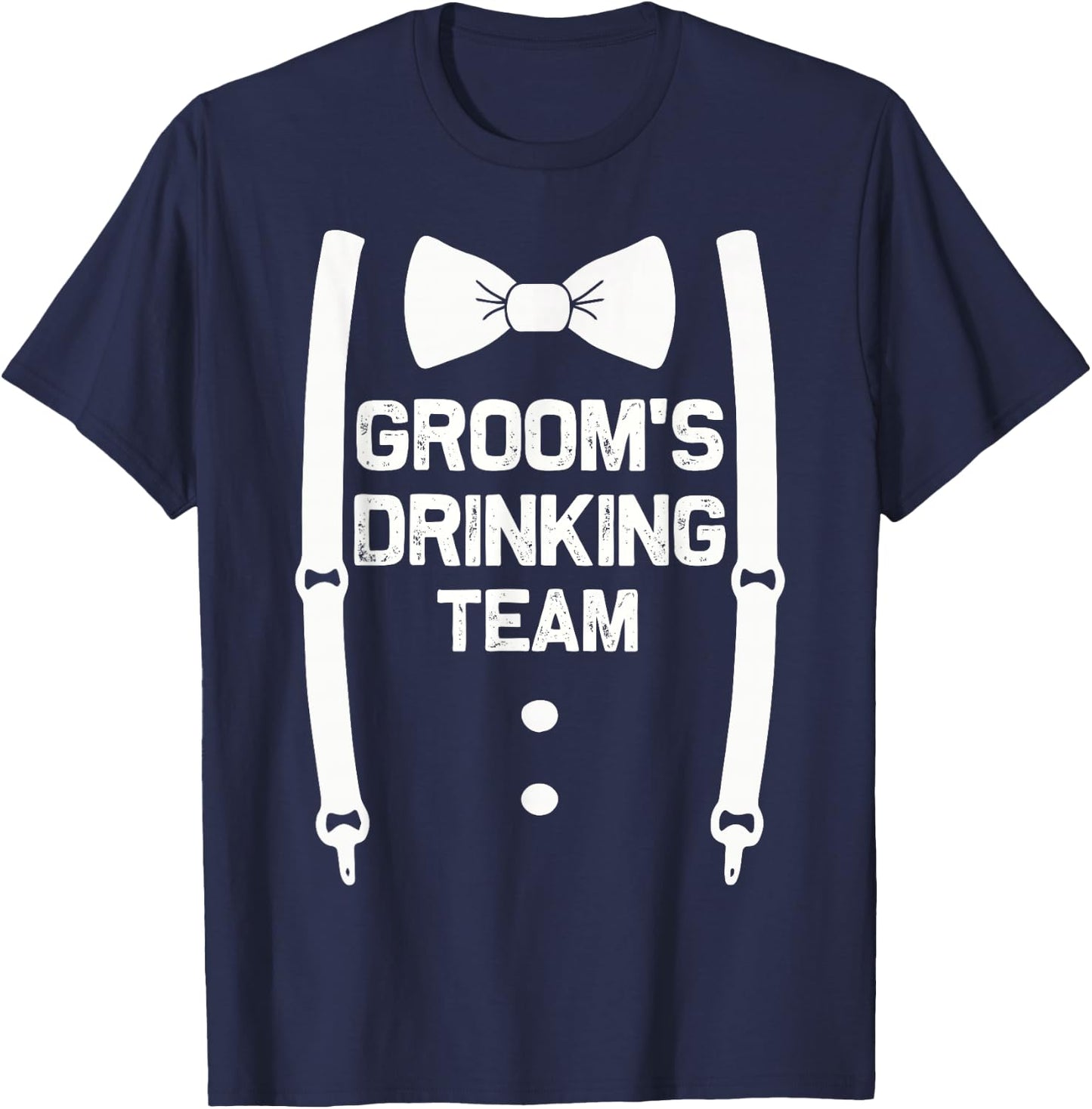 Groom's Drinking Team | Bachelor Party Squad | Wedding T-Shirt - T-Shirt | Navy