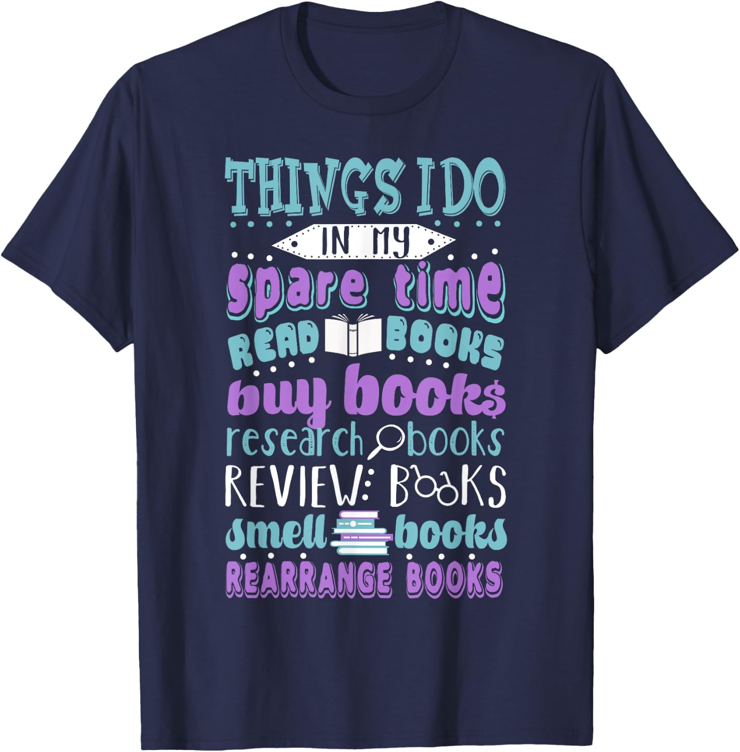 Things I Do in My Spare Time Library T-Shirt - T-Shirt | Navy