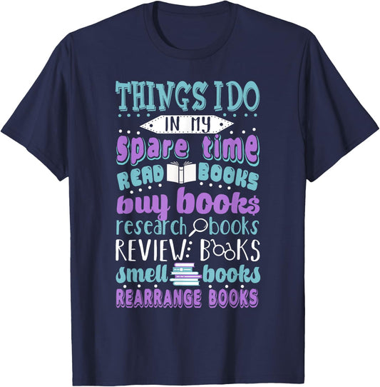 Things I Do in My Spare Time Library T-Shirt - T-Shirt | Navy