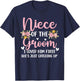 Niece of The Groom I Loved Him First Groom's Niece T-Shirt - T-Shirt | Navy
