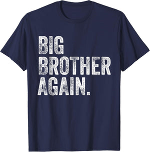 Big Brother Again Bro Promoted To Big Bro Matching Siblings T-Shirt - T-Shirt | Navy