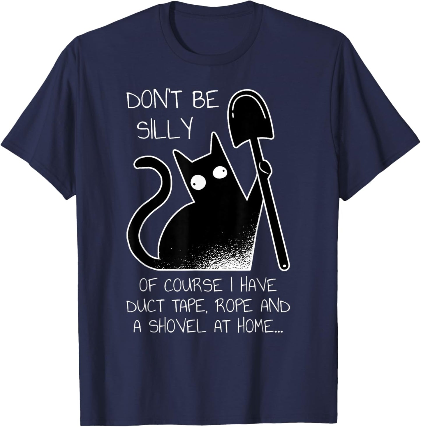Don't Be Silly Bad Black Cat Funny Cat T-Shirt - T-Shirt | Navy