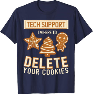 Tech Support I'm Here To Delete Your Cookies - Computer Code T-Shirt - T-Shirt | Navy