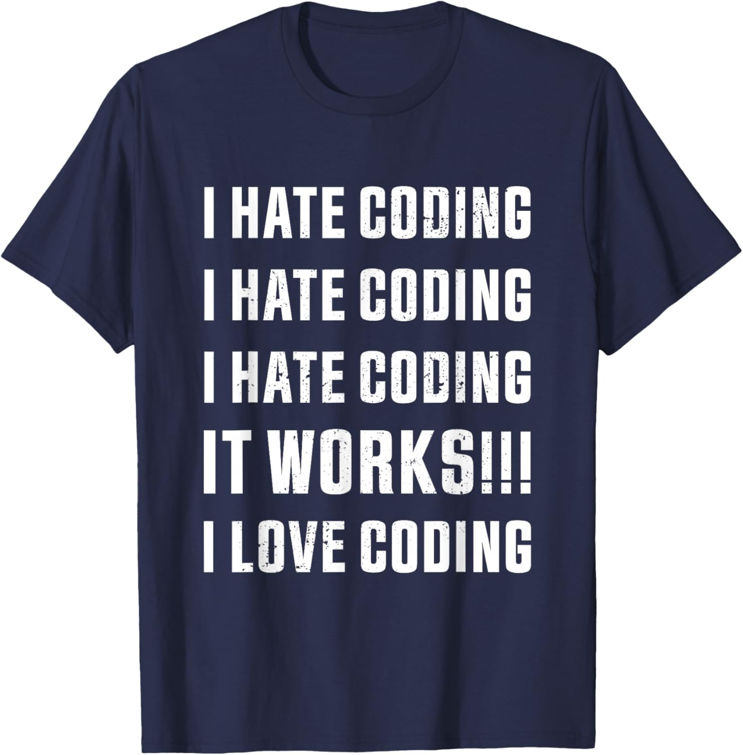 I hate coding funny programming code gift T-Shirt - T-Shirt | Navy