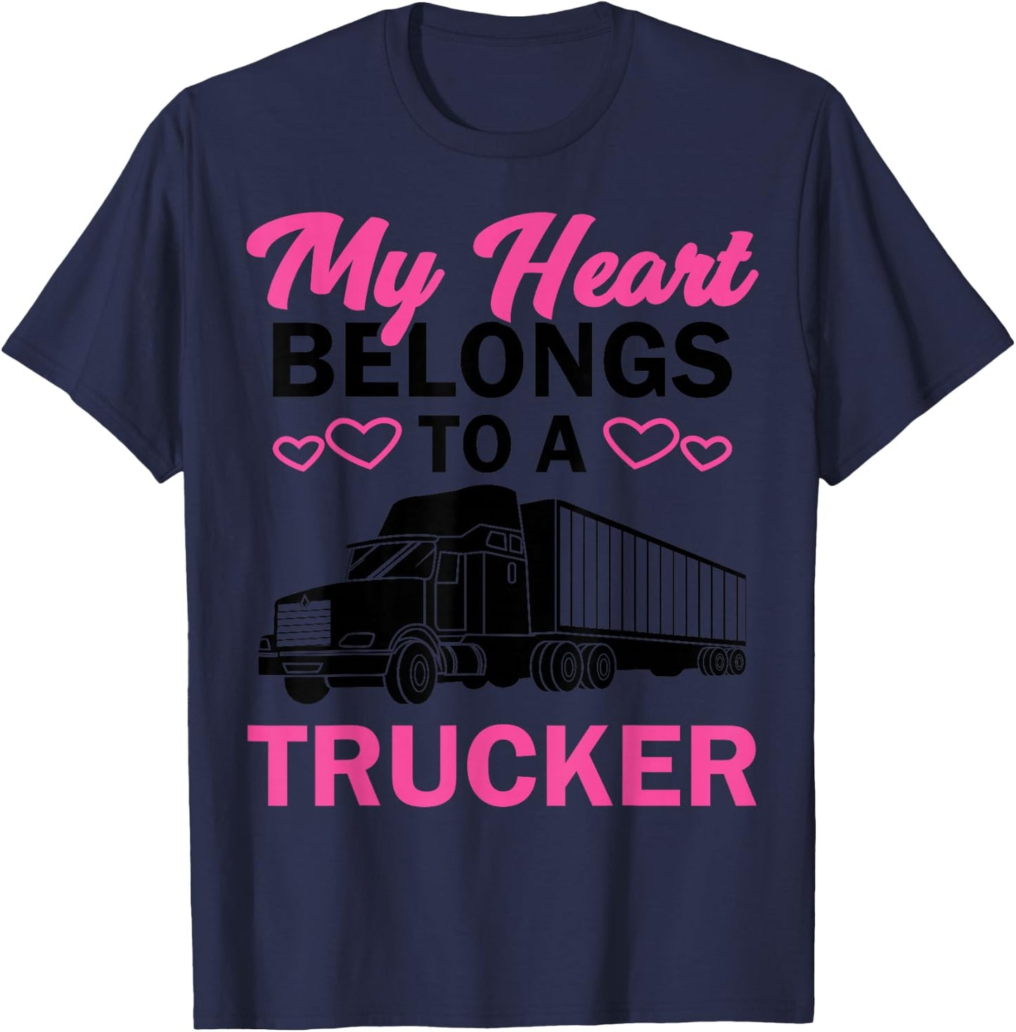 Cool Truckers Wife Gift Funny Truck Driver Girl T-Shirt - T-Shirt | Navy
