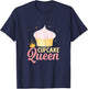 Cupcake Queen - Funny Cake Baking Cupcake Lovers Women T-Shirt - T-Shirt | Navy