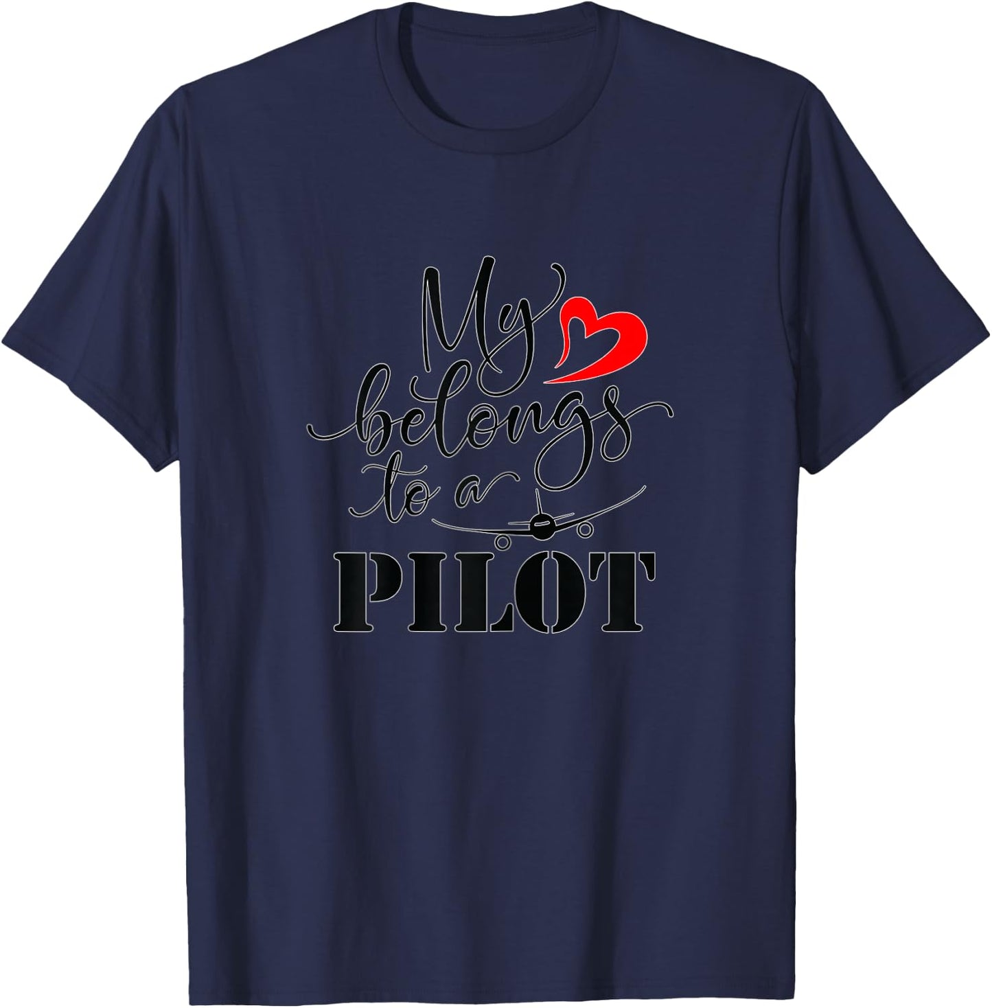 Pilot Wife Shirt My Heart Belongs to a Pilot T-Shirt - T-Shirt | Navy