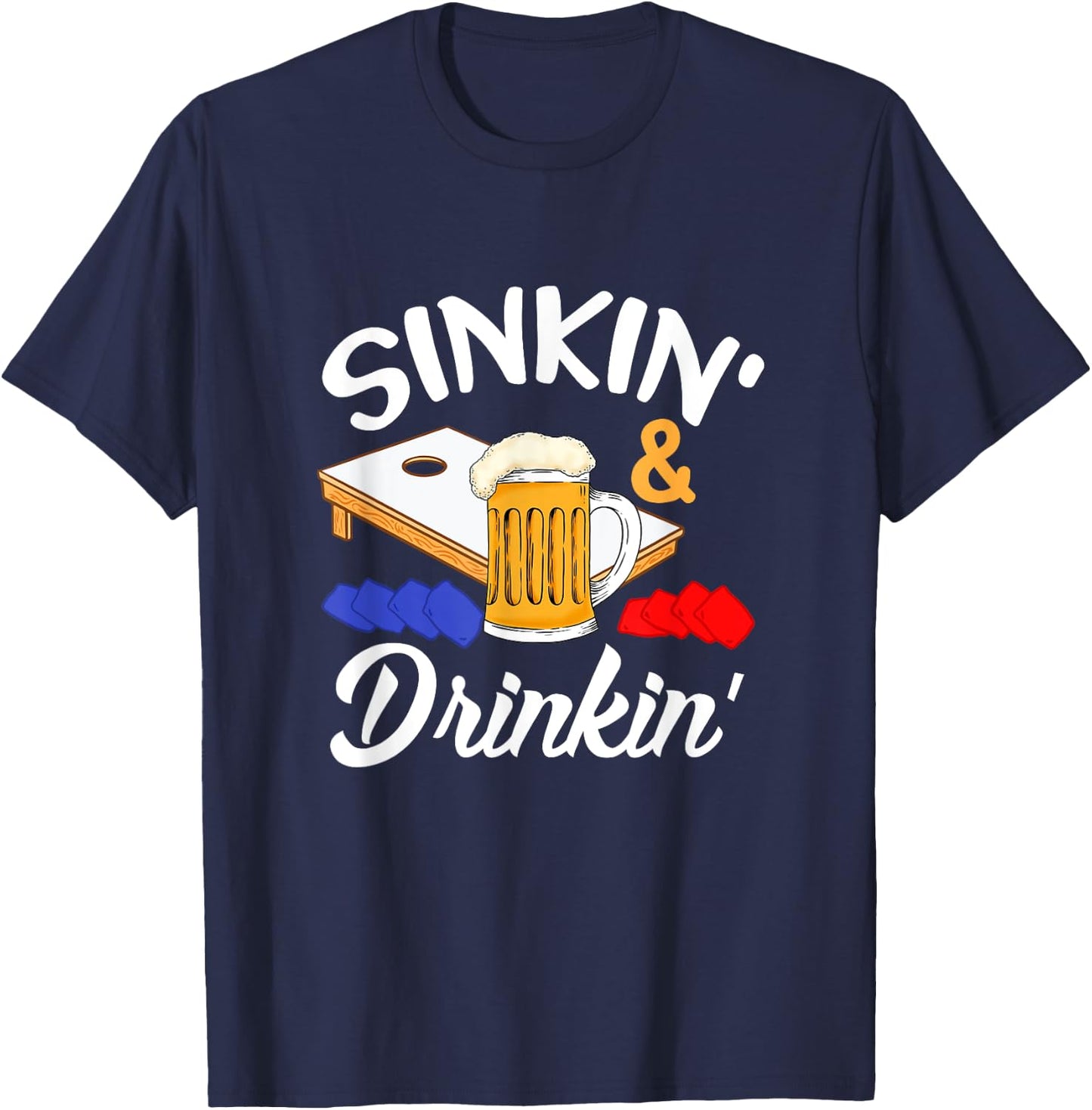 Sinkin' & Drinkin' Funny Cornhole Player Bean Bag Cornhole T-Shirt - T-Shirt | Navy