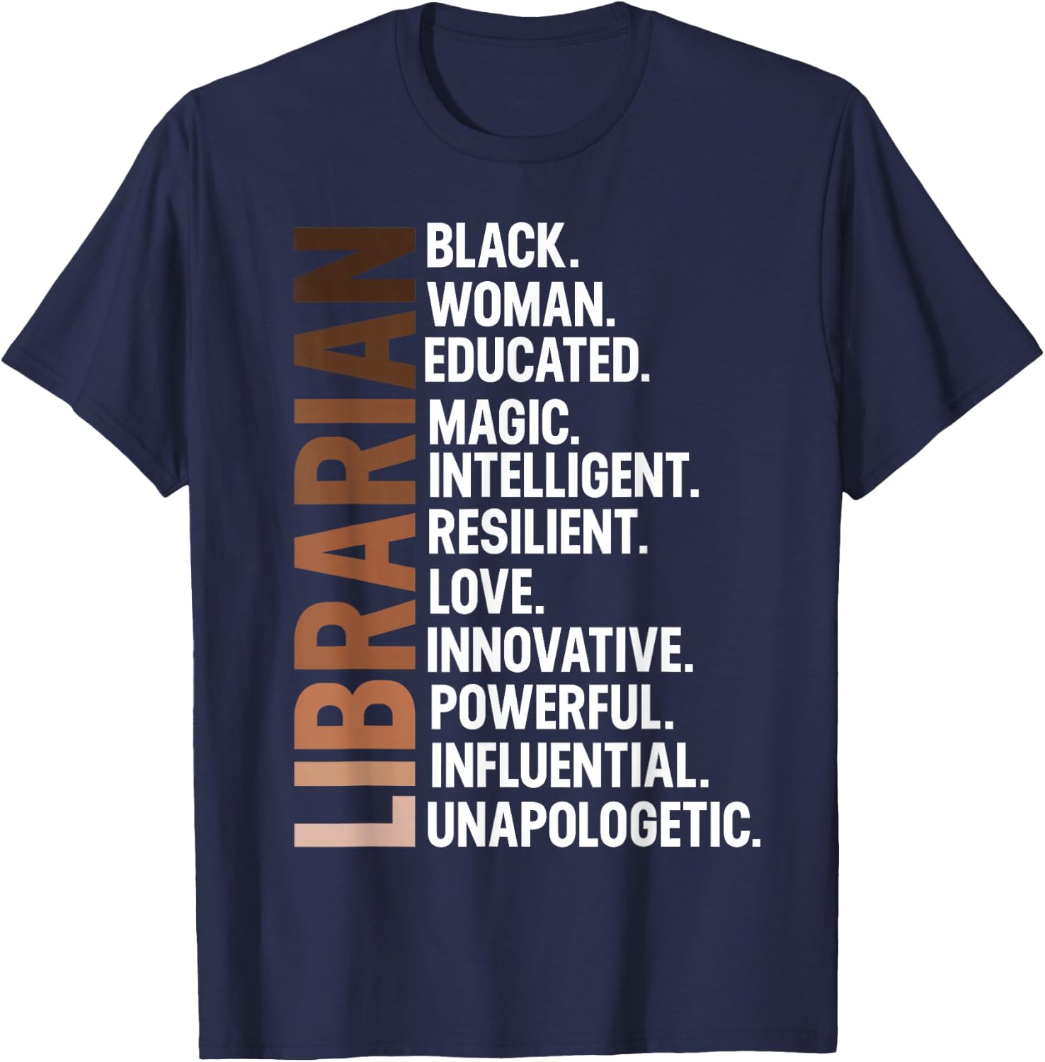 I Am A Black Librarian Afro Woman Black History Month T-Shirt - T-Shirt | Navy