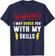 Electrician Jokes Funny Electrical Humor Sarcastic Meme T-Shirt - T-Shirt | Navy