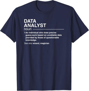 Funny Data Analyst Definition Data Scientist Small T-Shirt - T-Shirt | Navy