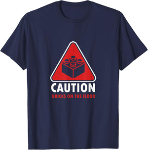Funny Warning Caution Building Blocks Bricks on the Floor T-Shirt - T-Shirt | Navy