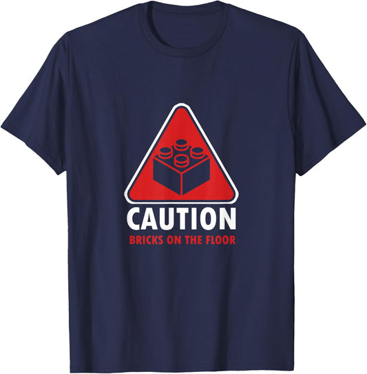 Funny Warning Caution Building Blocks Bricks on the Floor T-Shirt - T-Shirt | Navy