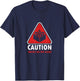 Funny Warning Caution Building Blocks Bricks on the Floor T-Shirt - T-Shirt | Navy