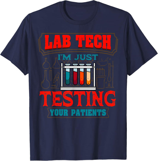 Lab Technician Laboratory Technologist Scientists Medical T-Shirt - T-Shirt | Navy
