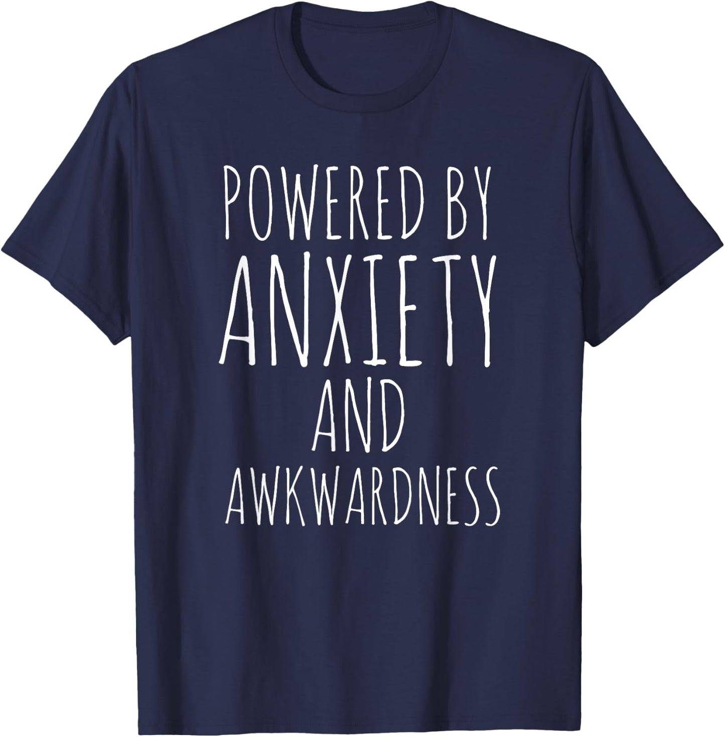 Funny Anxiety Social Awkwardness Awkward Anxious Sarcastic T-Shirt - T-Shirt | Navy