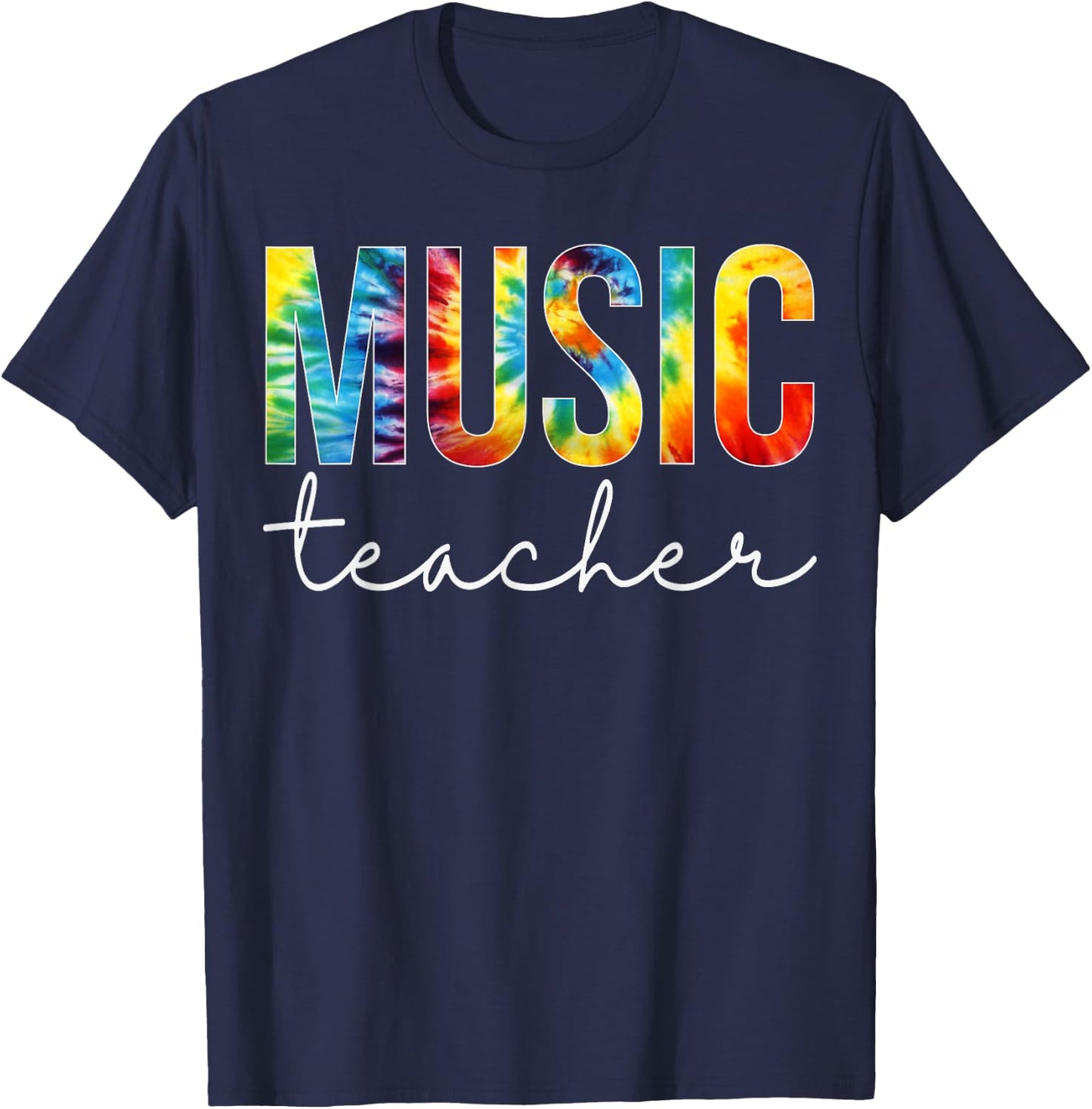 Music Teacher Tie Dye Appreciation Day Hello Back To School Men Women T-Shirt - T-Shirt | Navy