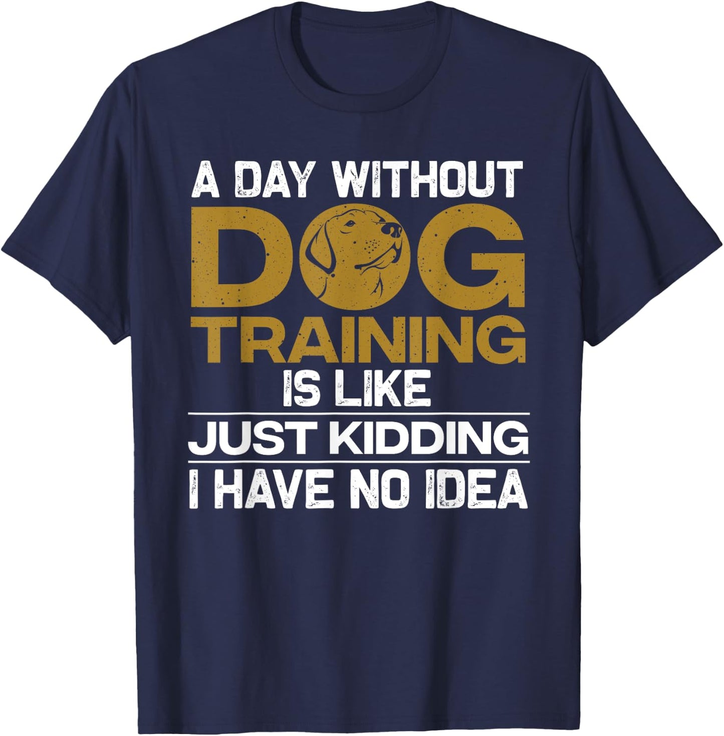 Funny Dog Trainer Design Women Dog Training Owners T-Shirt - T-Shirt | Navy
