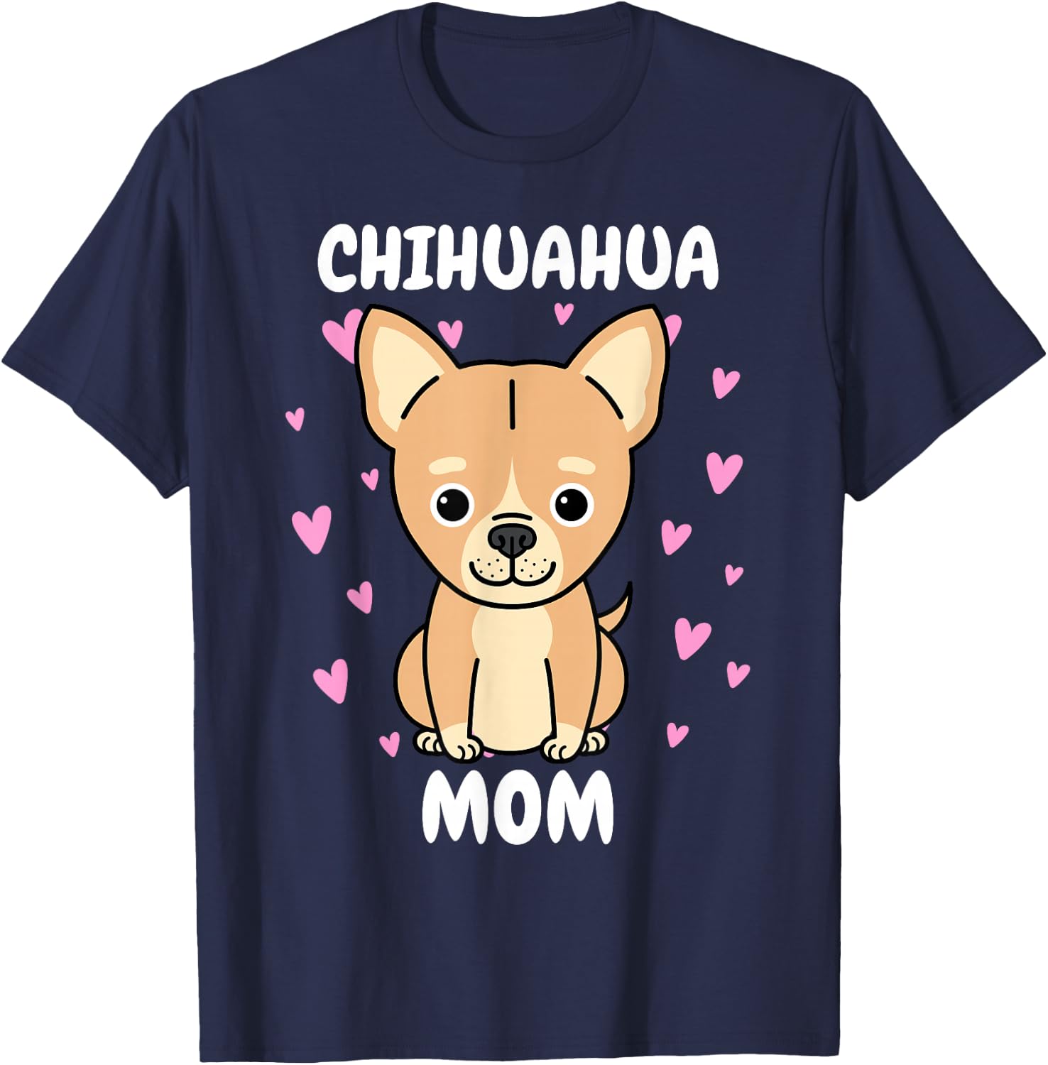 Chihuahua Mom Mummy Mama Mum Mommy Mother's Day Mother T-Shirt - T-Shirt | Navy