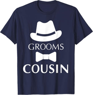Groom's Cousin, Cousin Of The Groom Wedding T-Shirt - T-Shirt | Navy