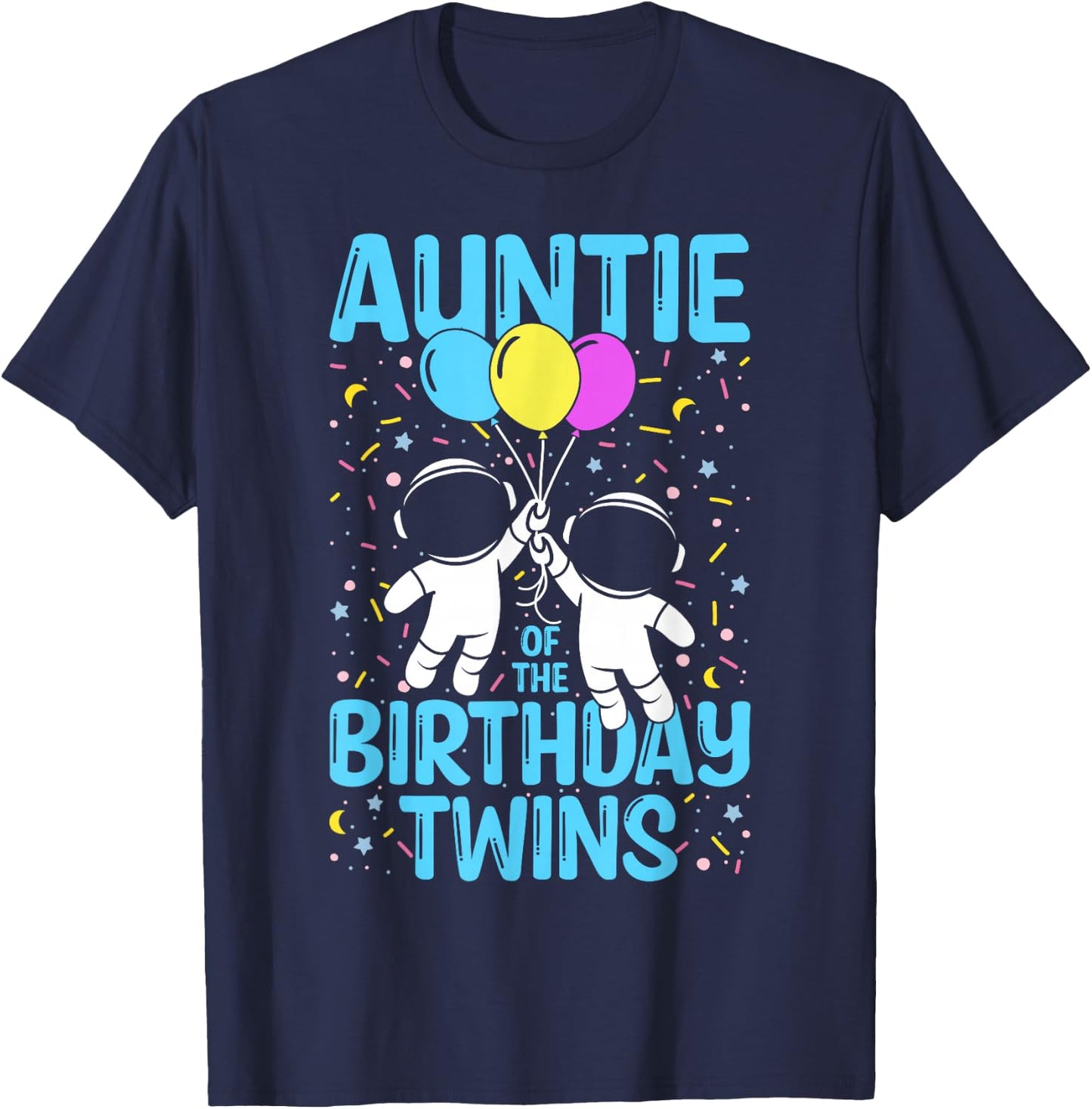 Aunt Of The Birthday Twins Astronaut T-Shirt - T-Shirt | Navy