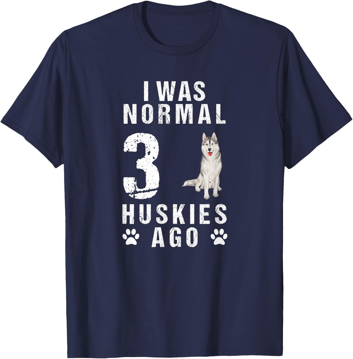 I was before 3 Huskies normal T-Shirt - T-Shirt | Navy