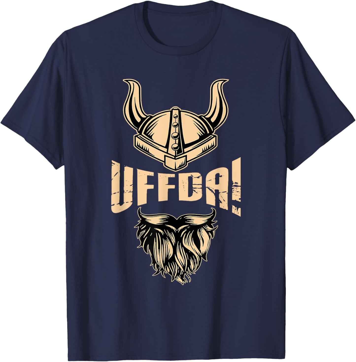 Norse Viking sayings Norsemen warrior Uff Da American Norwegian Quote Roots Viking Helmet Beard T-Shirt - T-Shirt | Navy