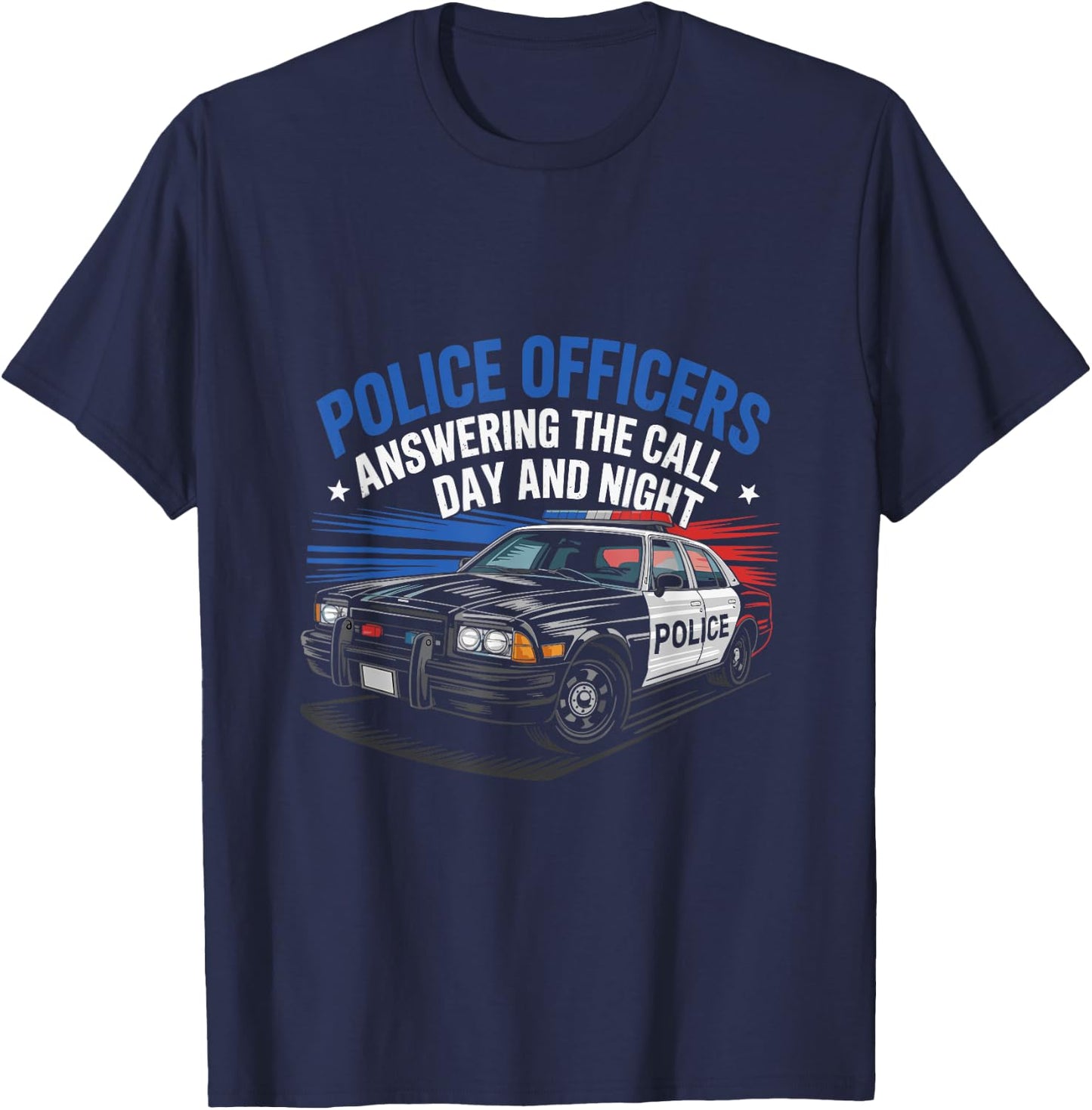 Police Officers Answering The Call Day And Night Cop Police T-Shirt - T-Shirt | Navy